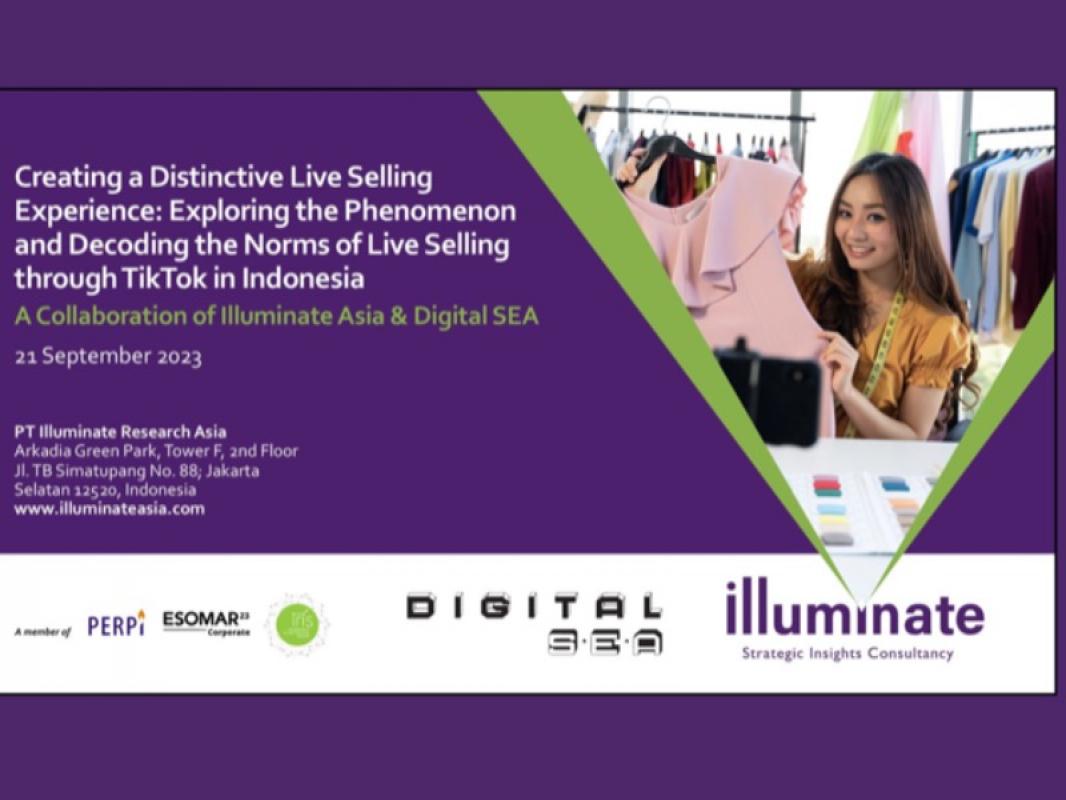 Webinar - Creating a Distinctive Live Selling Experience: Exploring the Phenomenon and Decoding the Norms of Live Selling through TikTok in Indonesia.